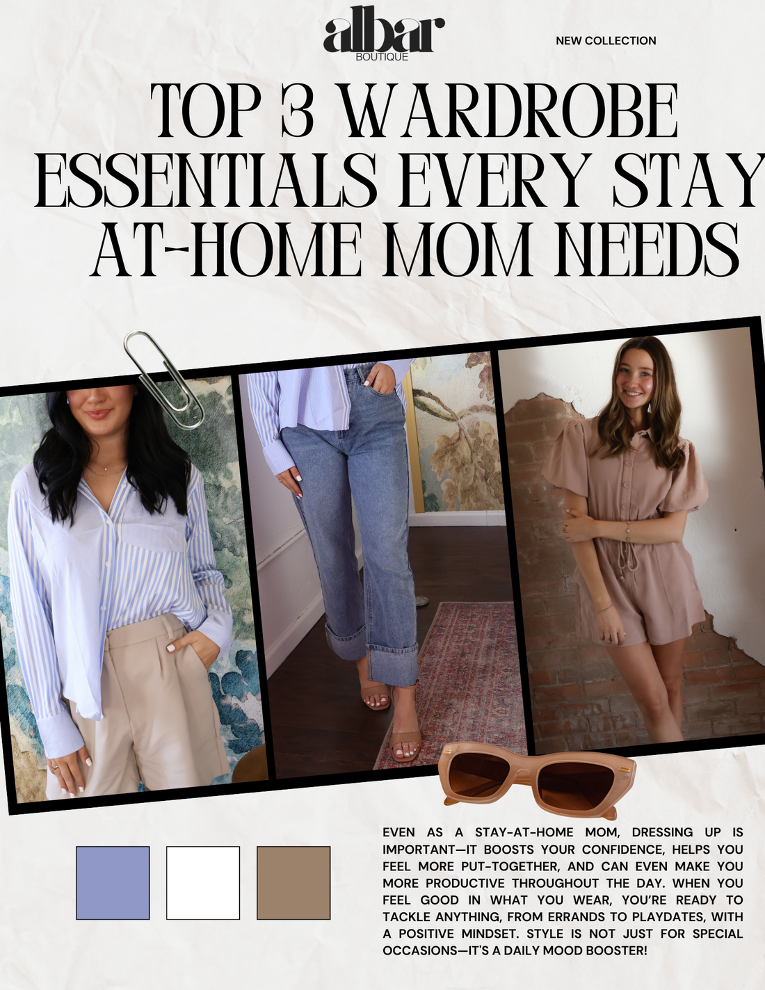 Top 3 Wardrobe Essentials Every Stay-at-Home Mom Needs